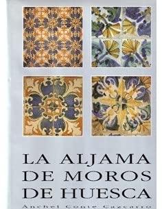 La Aljama de moros de Huesca. 