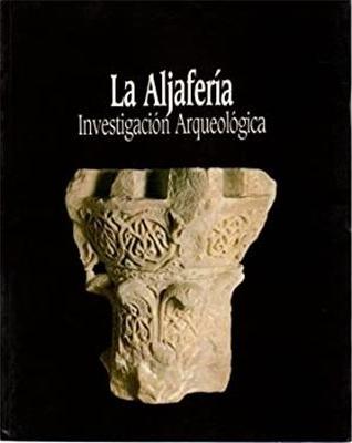 La Aljafería. Investigación arqueológica