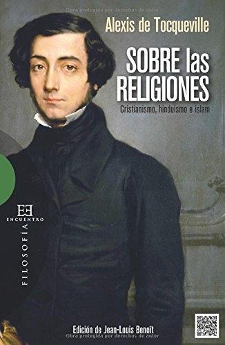 Sobre las religiones. Cristianismo, hinduismo e islam