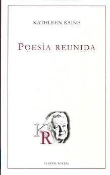 Poesía reunida "(Kathleen Raine)". 