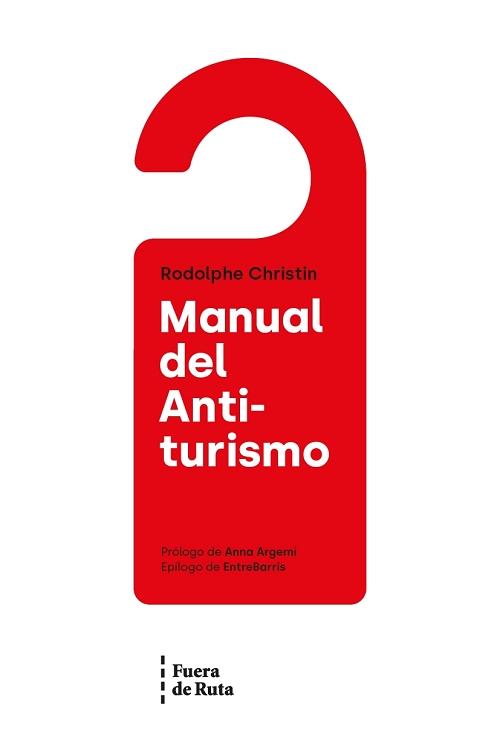 Manual del Anti-turismo. 