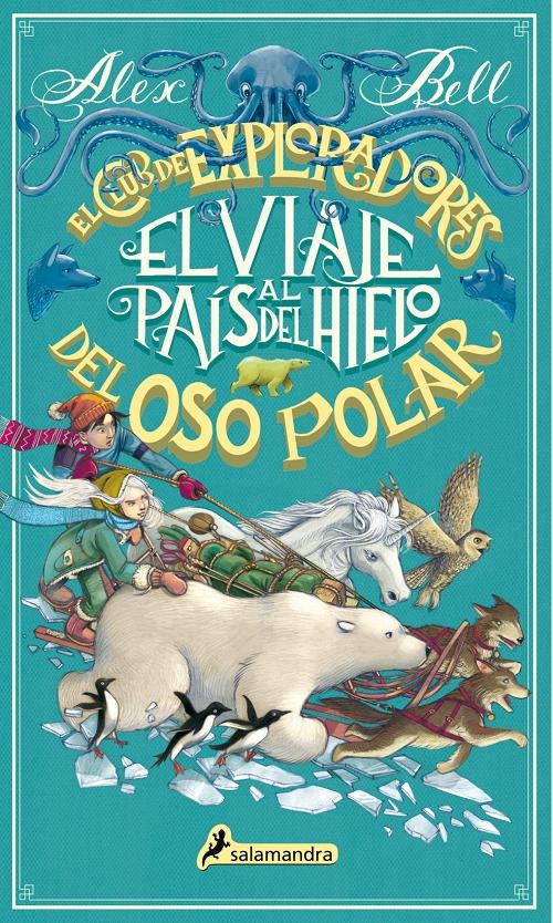 El viaje al País del Hielo "El Club de Exploradores del Oso Polar"