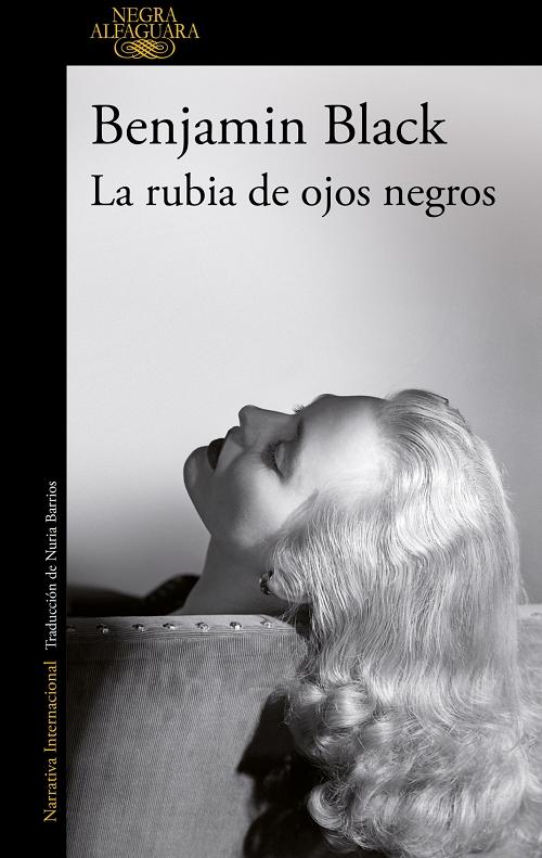 La rubia de ojos negros "(Philip Marlowe)". 