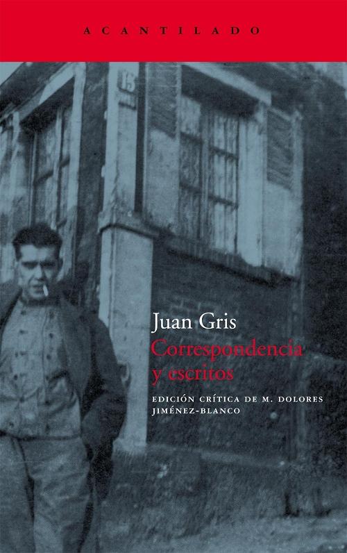 Correspondencia y escritos "(Juan Gris)". 