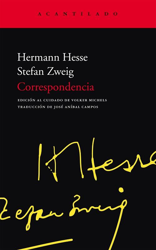 Correspondencia "(Hermann Hesse - Stefan Zweig)". 
