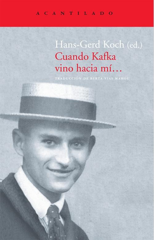 Cuando Kafka vino hacia mí.... 