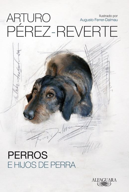 Perros e hijos de perra.