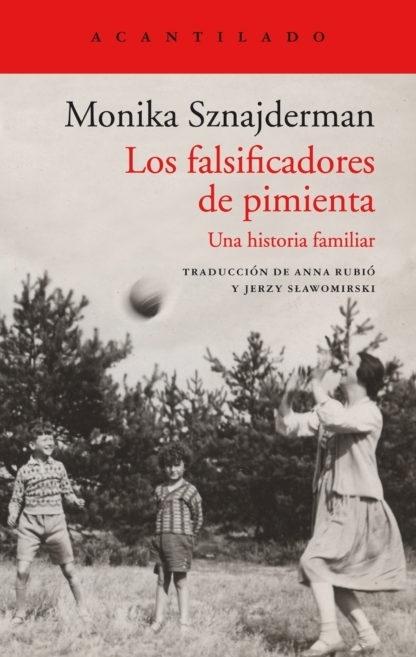 Los falsificadores de pimienta "Una historia familiar". 