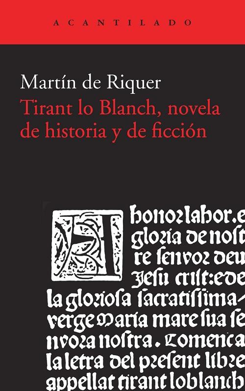 Tirant lo Blanch, novela de historia y de ficción. 