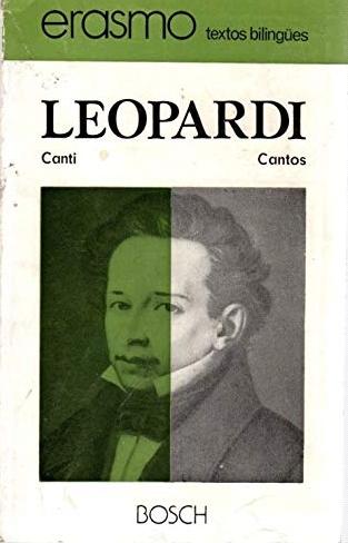 Canti / Cantos "(Textos bilingües) (Giacomo Leopardi)"