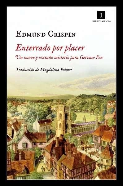 Enterrado por placer "Un nuevo y extraño misterio para Gervase Fen"
