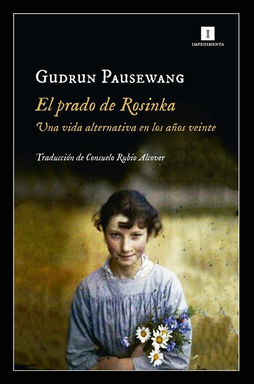 El prado de Rosinka "Una vida alternativa en los años veinte"