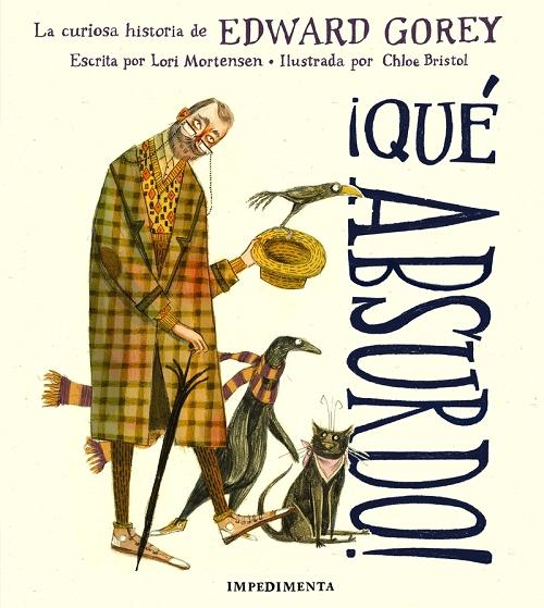 ¡Qué absurdo! "La curiosa historia de Edward Gorey". 