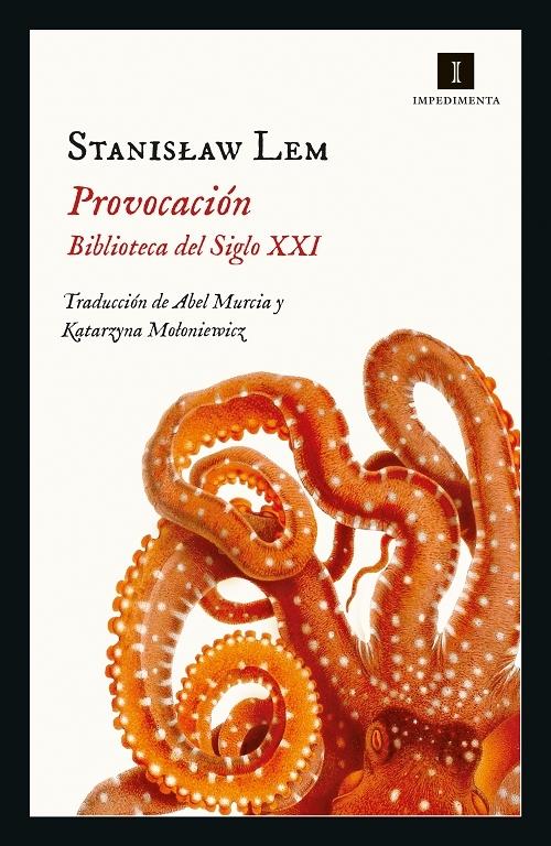 Provocación "Biblioteca del siglo XXI (Biblioteca Stanislaw Lem)". 