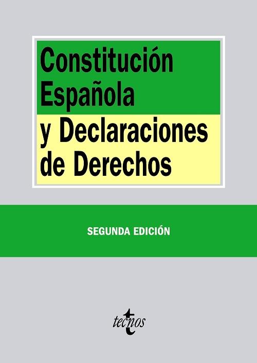 Constitución Española y Declaraciones de Derechos. 