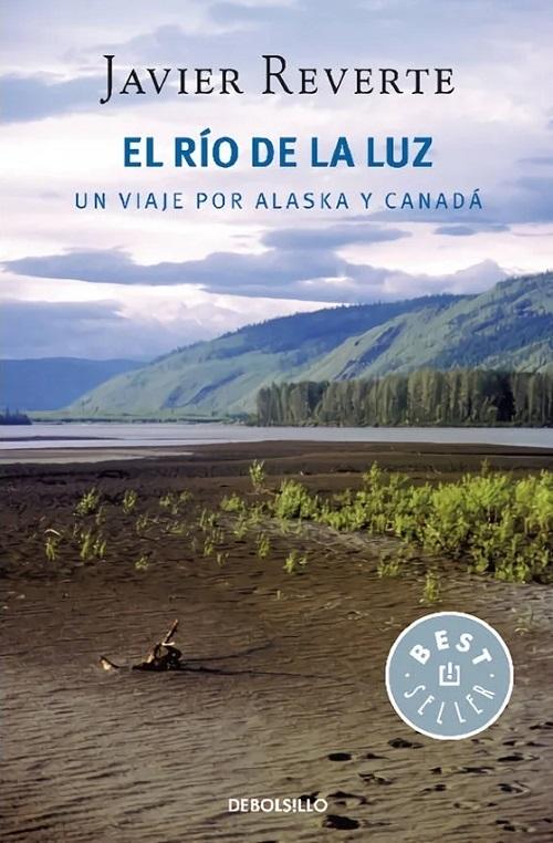 El río de la luz "Un viaje a Canada y Alaska"