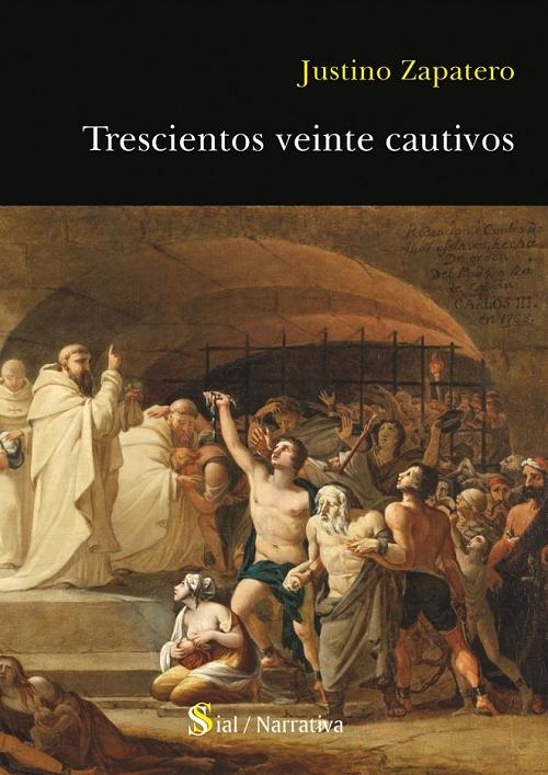 Trescientos veinte cautivos. 