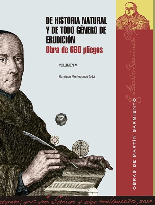 De historia natural y de todo género de erudición - Vol. V "Obra de 660 pliegos"