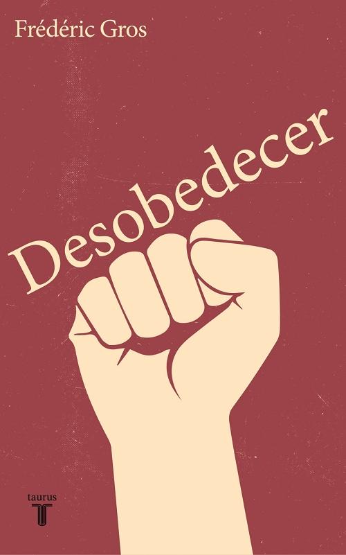 Desobedecer. 