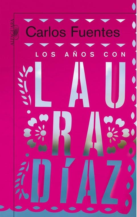 Los años con Laura Díaz. 