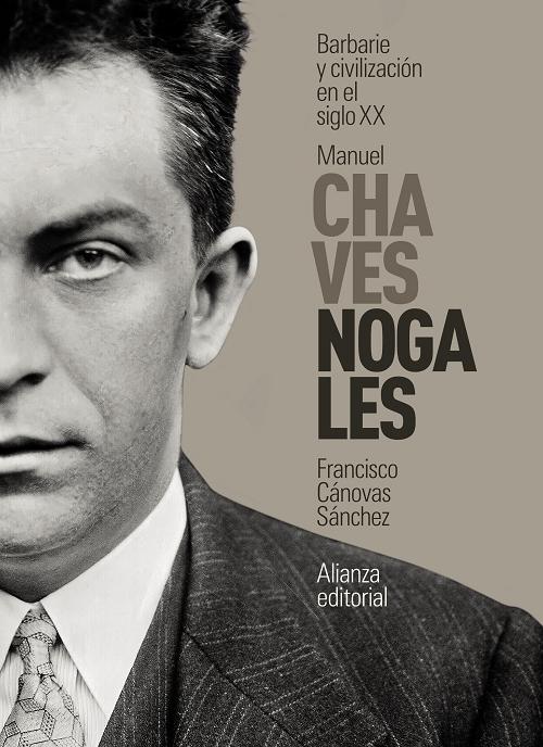 Manuel Chaves Nogales "Barbarie y civilización en el siglo XX"