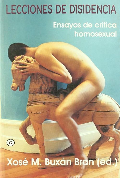 Lecciones de disidencia "Ensayos de crítica homosexual"