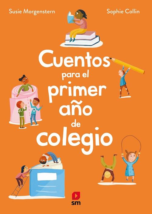 Cuentos para el primer año de colegio. 