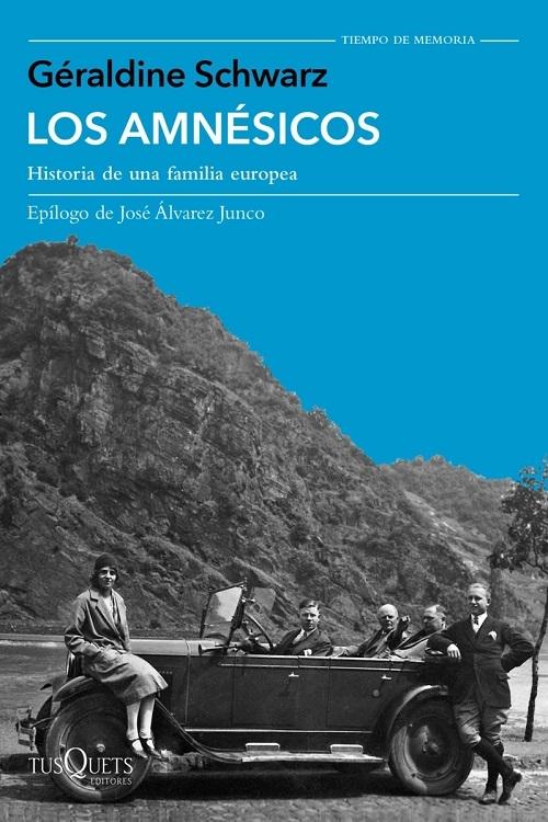 Los amnésicos "Historia de una familia europea". 