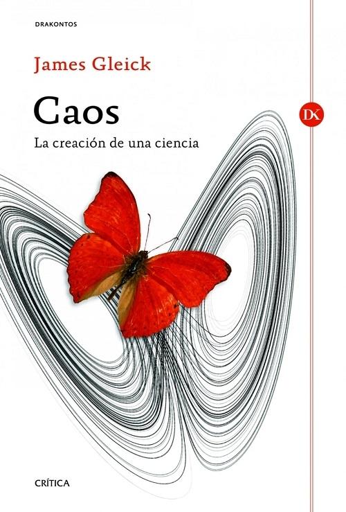 Caos "La creación de una ciencia"