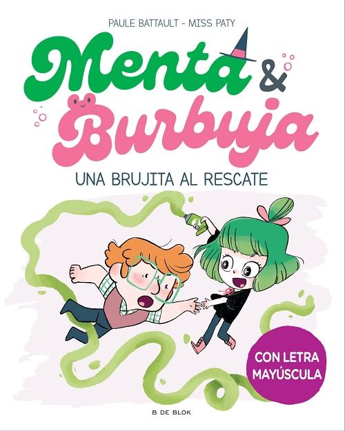 Una brujita al rescate "(Menta & Burbuja - 4) (Con letra mayúscula)". 