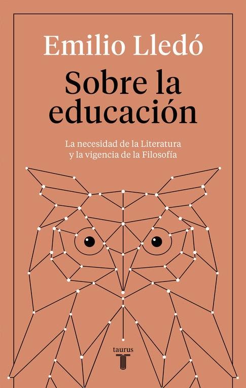 Sobre la educación "La necesidad de la Literatura y la vigencia de la Filosofía". 