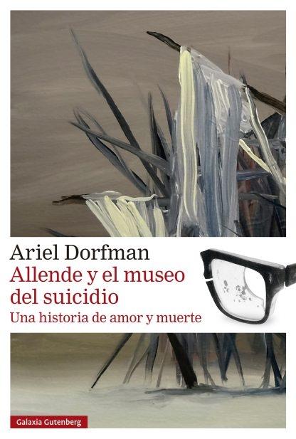 Allende y el museo del suicidio "Una historia de amor y muerte". 