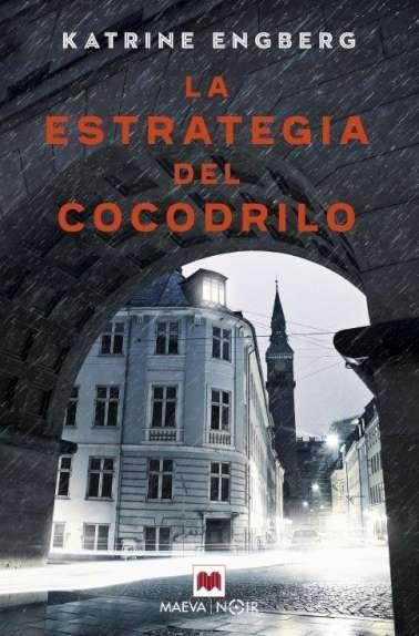 La estrategia del cocodrilo "(Serie de Conpenhague - 1)". 