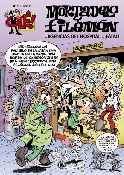 Urgencias del hospital... ¡fatal! "(Olé! Mortadelo - 211)". 