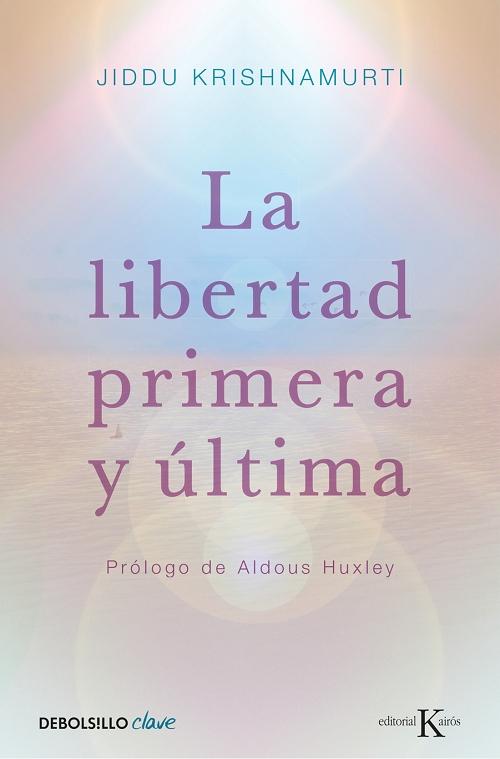 La libertad primera y última. 