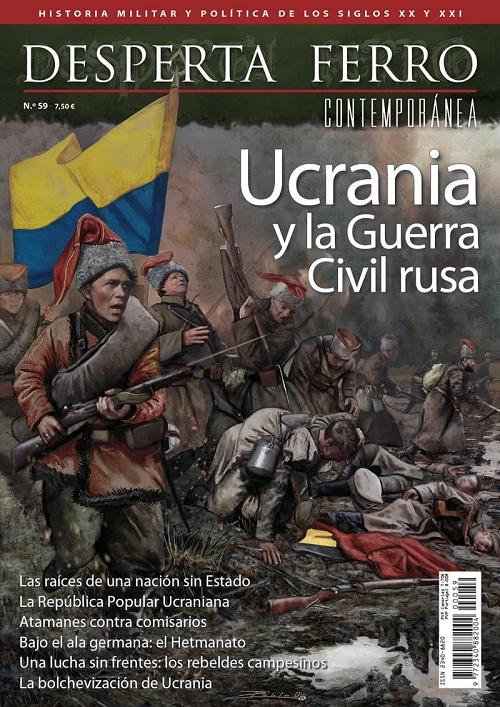 Desperta Ferro. Contemporánea nº 59: Ucrania y la Guerra Civil rusa. 