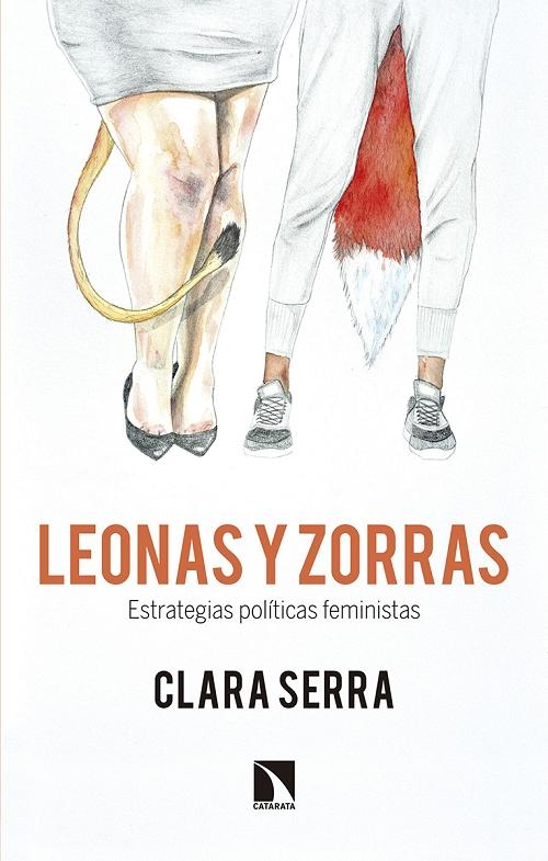 Leonas y zorras "Estrategias políticas feministas". 