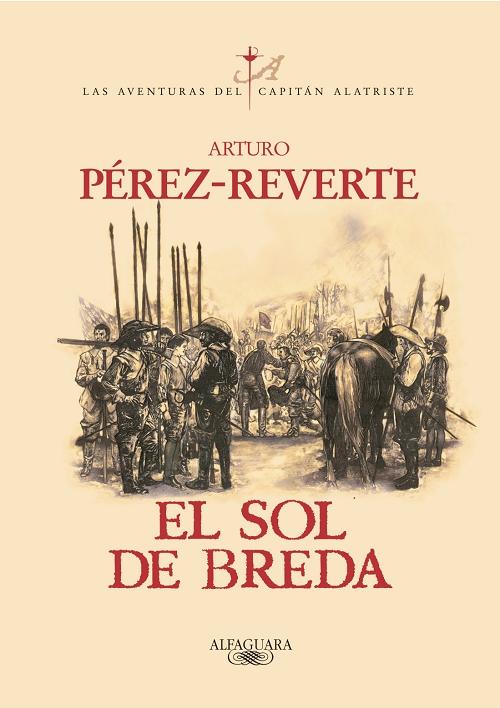 El sol de Breda "(Las aventuras del Capitán Alatriste - 3)"