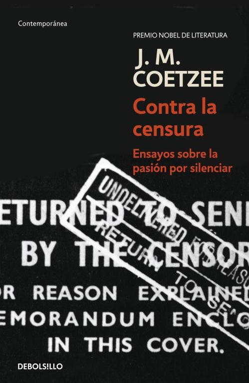 Contra la censura "Ensayos sobre la pasión por silenciar"