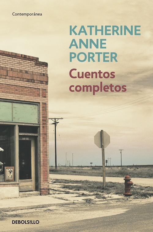 Cuentos completos "(Katherine Anne Porter)"