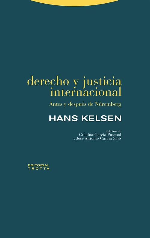 Derecho y justicia internacional "Antes y después de Núremberg". 