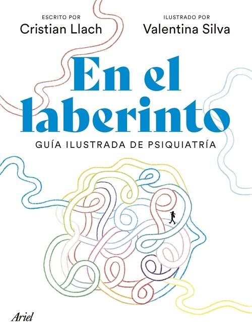 En el laberinto "Guía ilustrada de psiquiatría"