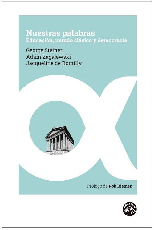 Nuestras palabras "Educación, mundo clásico y democracia". 