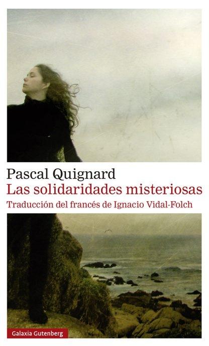 Las solidaridades misteriosas.