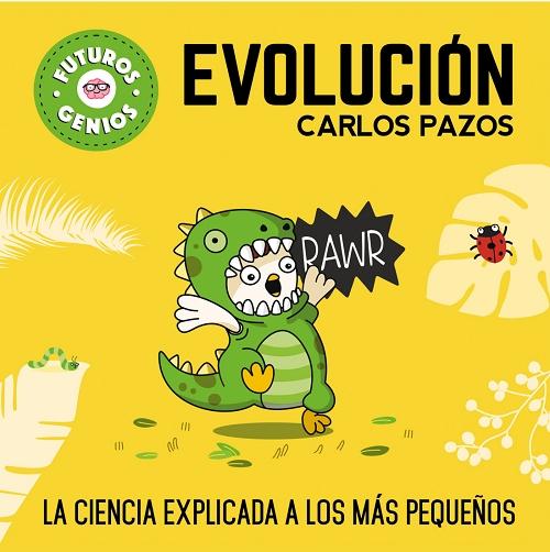 Evolución "(Futuros genios - 3)"