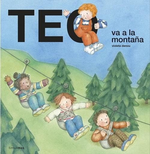 Teo va a la montaña. 