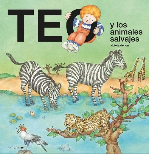 Teo y los animales salvajes. 