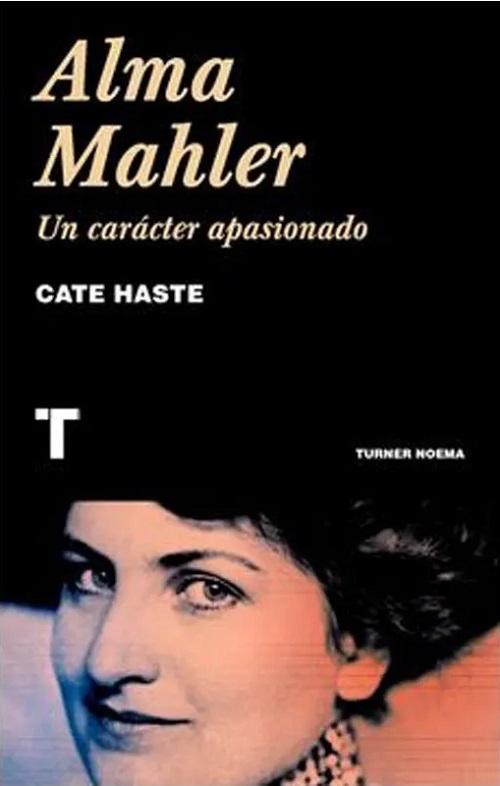 Alma Mahler "Un carácter apasionado". 