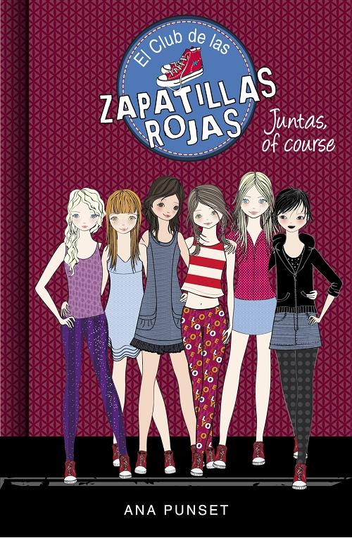 Juntas, of course "(El Club de las zapatillas rojas - 8)". 