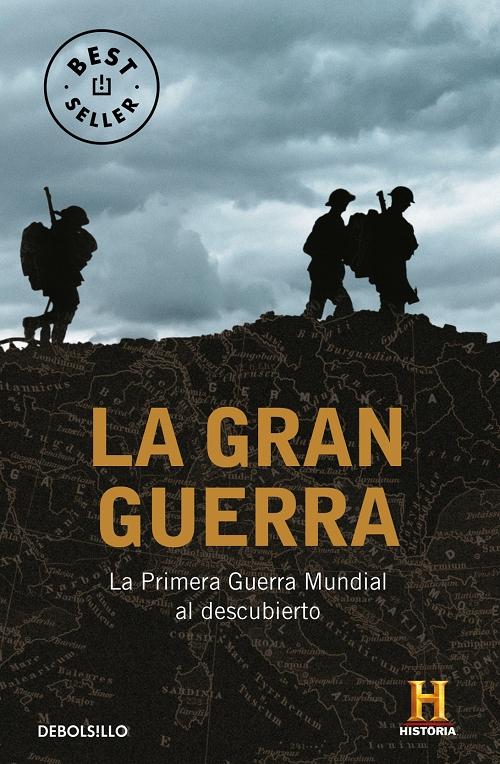 La Gran Guerra "La Primera Guerra Mundial al descubierto"